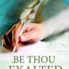 Be Thou Exalted
