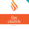 Fire in the Church