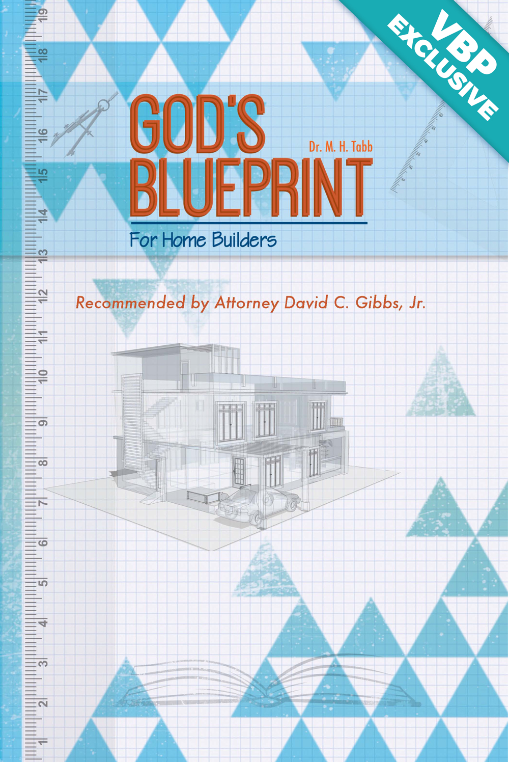God’s Blueprint for Home Builders  Victory Baptist Press