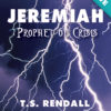 Jeremiah: Prophet of Crisis