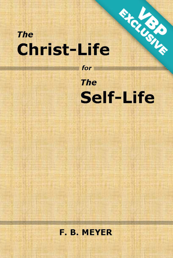 The Christ-life for the Self-life