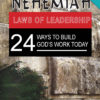 Nehemiah: Laws of Leadership