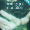 Neither Jot Nor Tittle