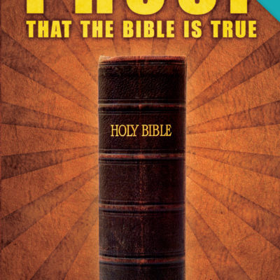 Proof that the Bible is True