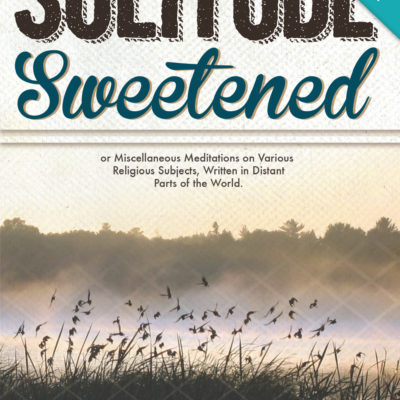 Solitude Sweetened