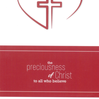 The Preciousness of Christ to All Who Believe