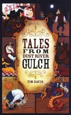 Tales From Dust River Gulch Series