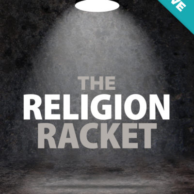 The Religion Racket