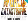 World Catastophe