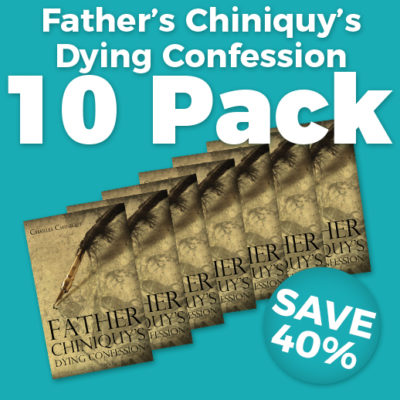 Father's Chiniquy Dying Confession Wholesale