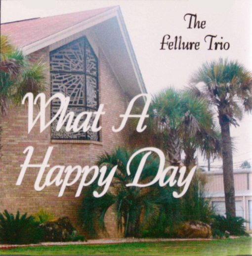 The-Fellure-Trio-What-A-Happy-Day-FC_