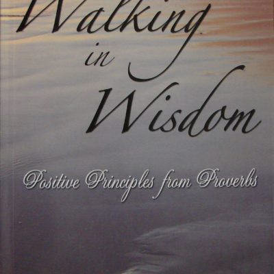 Walking in Wisdom