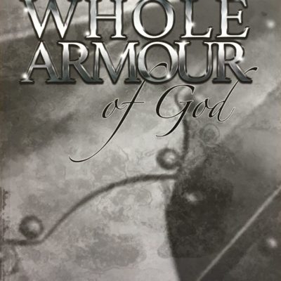 The Whole Armour of God