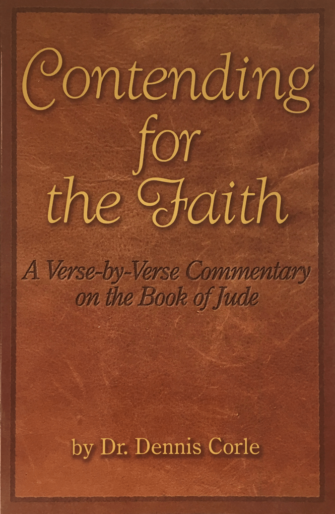 Contending for the Faith | Victory Baptist Press