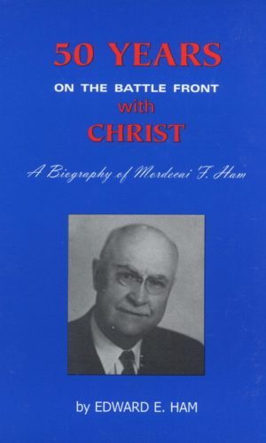 Fifty Years on the Battlefront with Christ