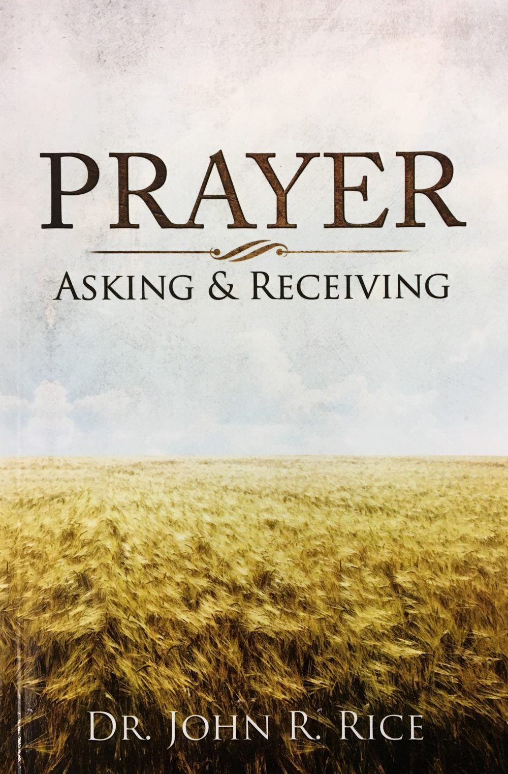 Prayer—Asking and Receiving | Victory Baptist Press