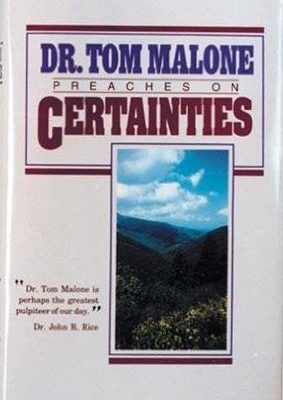 Tom Malone Preaches on Certainties