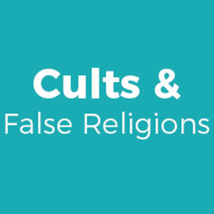 Cults & False Religion Category