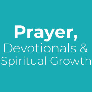 Prayer Devotional and Spiritual Growth Category