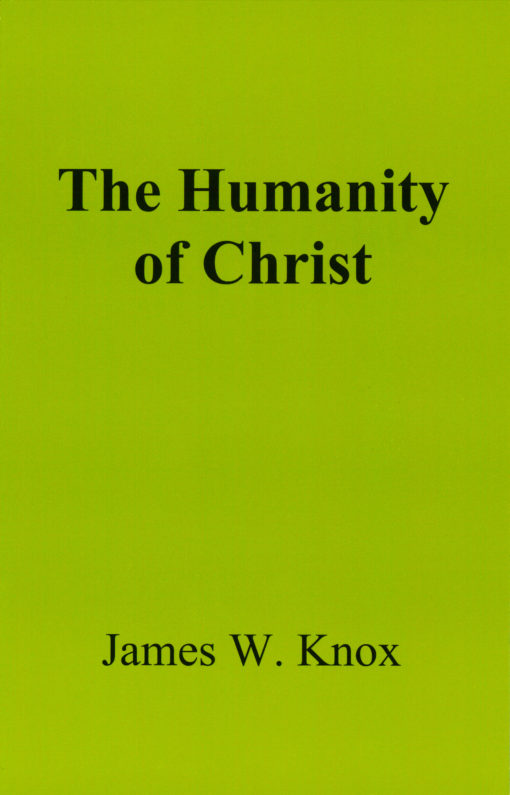 The Humanity of Christ