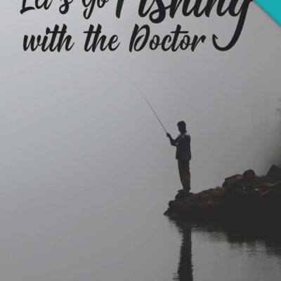 Lets Go Fishing with the Doctor Book Cover