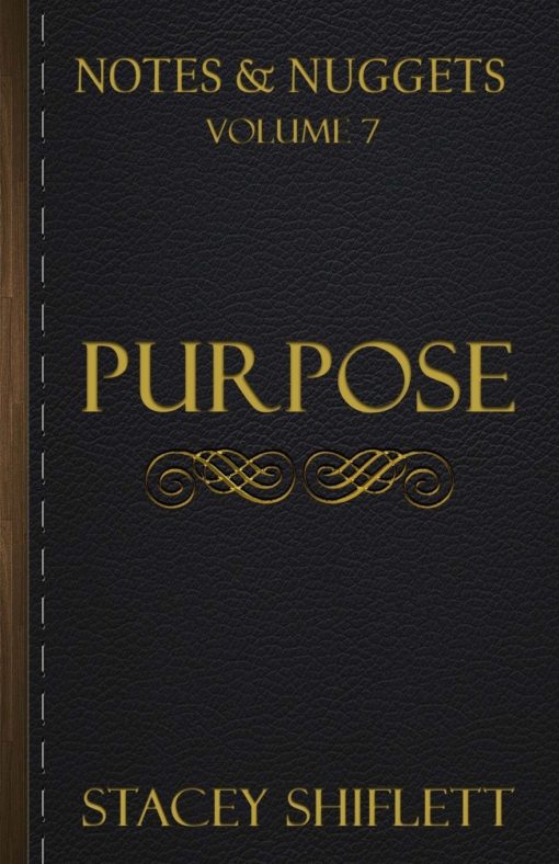 purpose by stacey shiflett