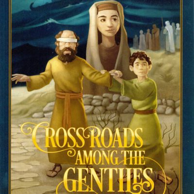 Crossroads Among the Gentiles