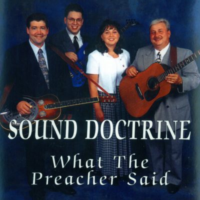 Sound Doctrine—What the Preacher Said
