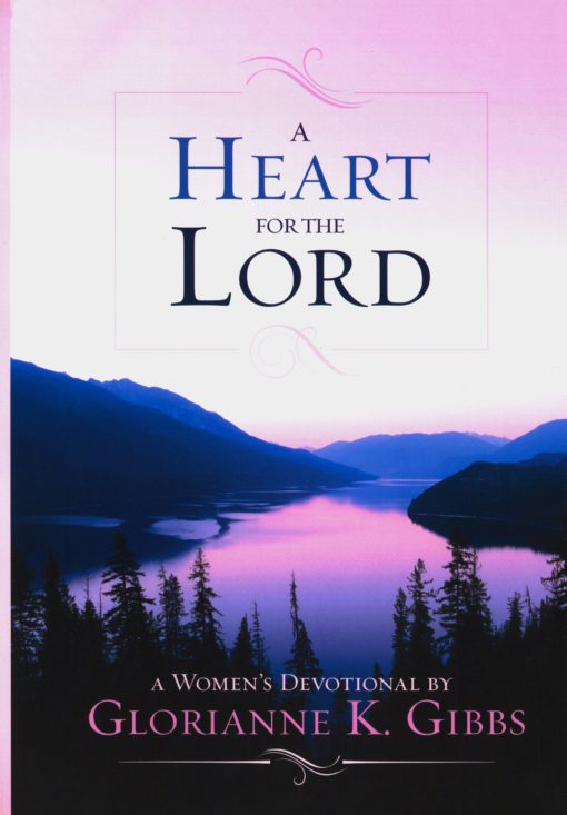 A Heart for the Lord- pink