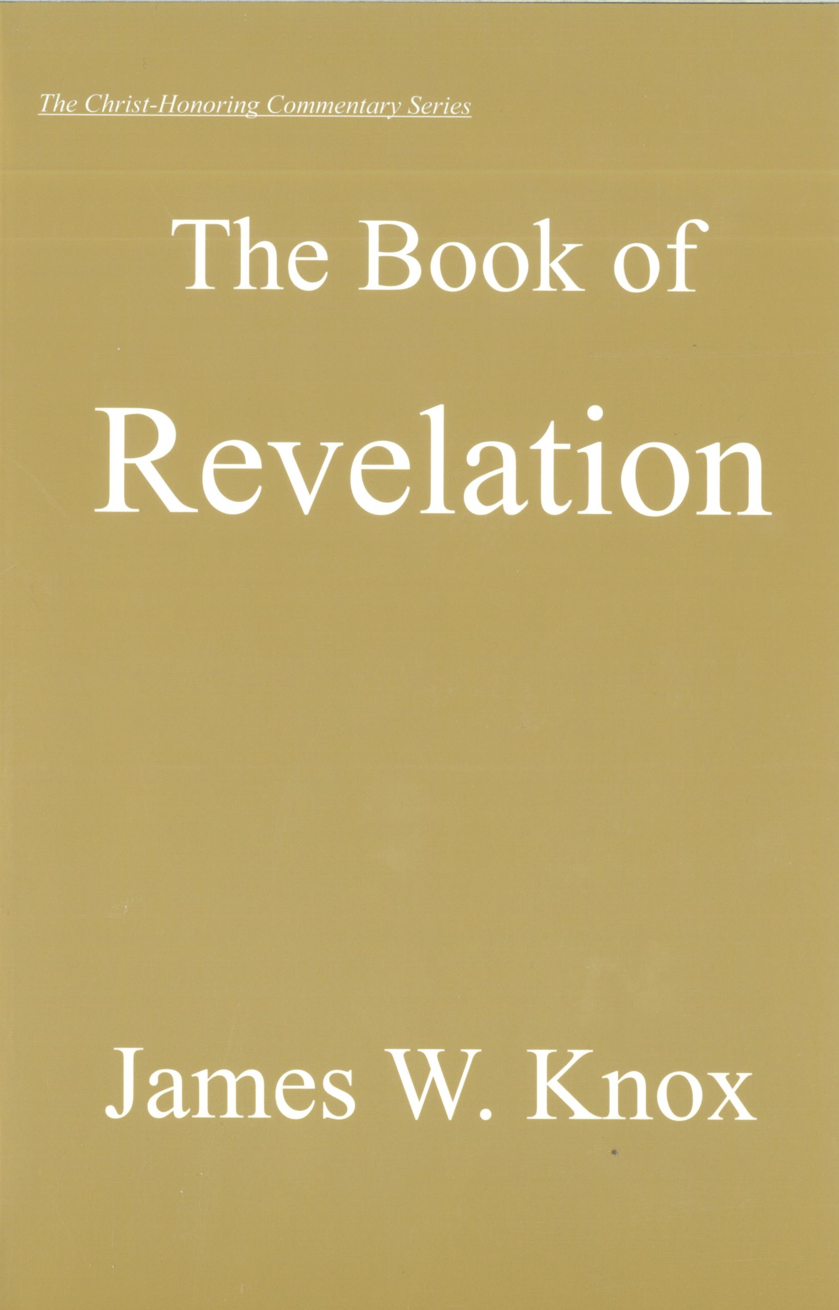 The Book of Revelation Victory Baptist Press