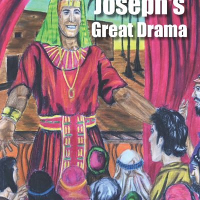 Joseph's Great Drama
