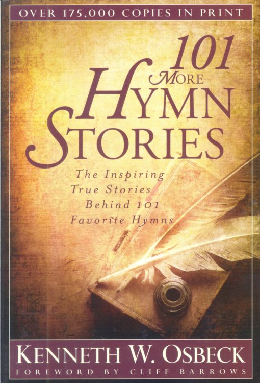 101 More Hymn Stories