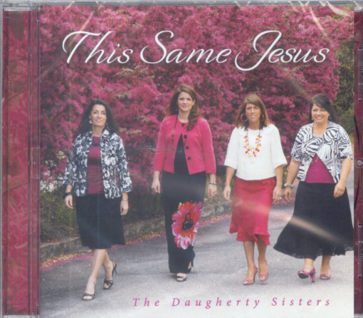 This Same Jesus Daughtery Sisters