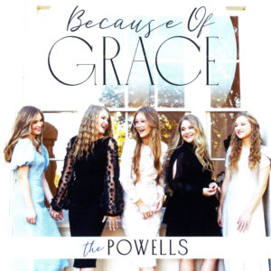 Because of Grace—The Powells
