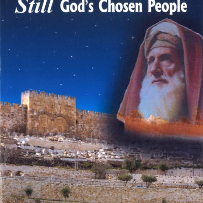 Israel: Still God's Chosen People