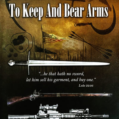 Our Scriptural Right To Keep and Bear Arms