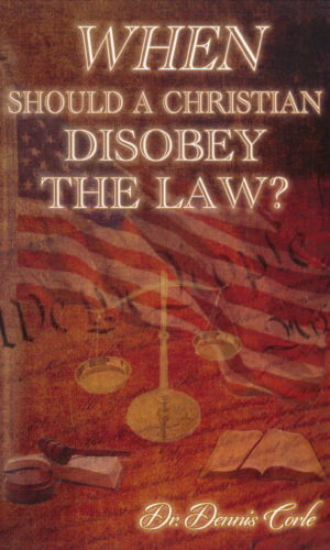 When Should a Christian Disobey the Law?