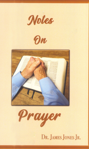 Notes on Prayer