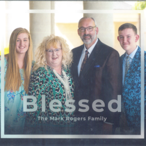 Blessed—The Mark Rogers Family