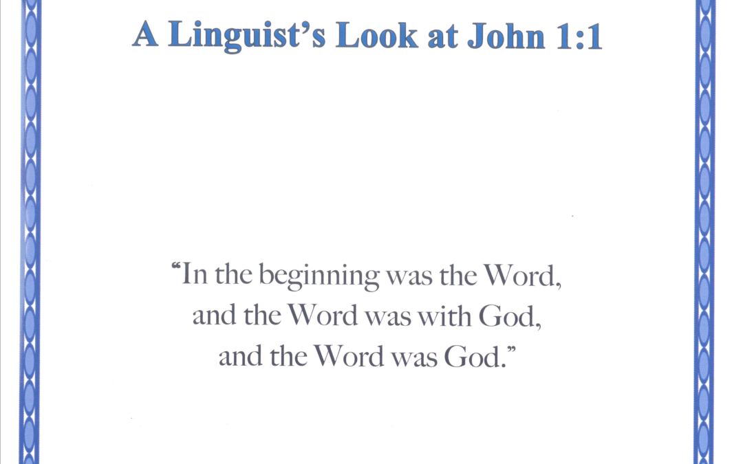 Seventeen Words — A Linguist’s Look at John 1:1