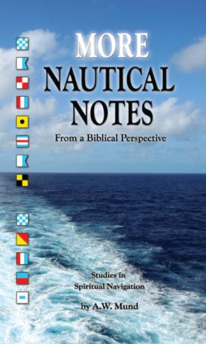 More Nautical Notes From a Biblical Perspective