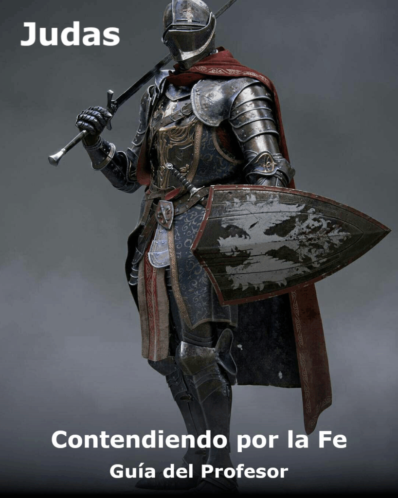 Judas—Contendiendo Por La Fe (Guía del Estudiante)
