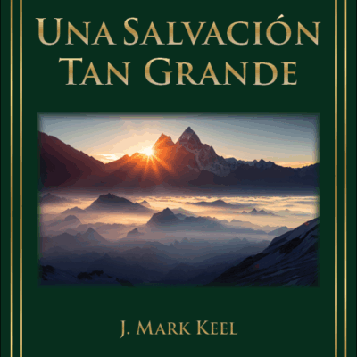 Una Salvación Tan Grande