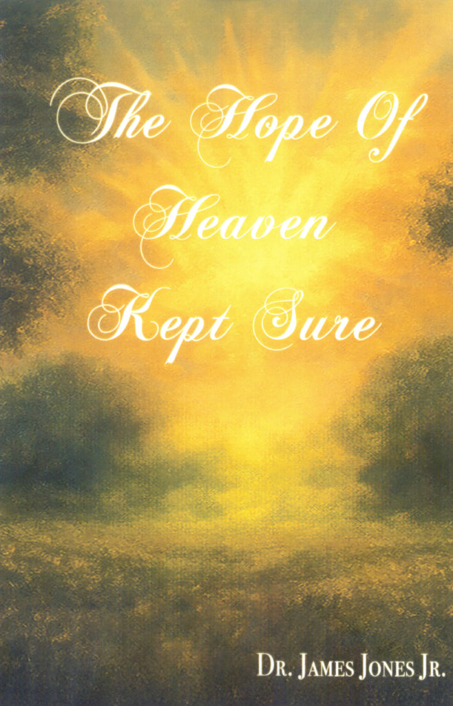 The Hope of Heaven Kept Sure