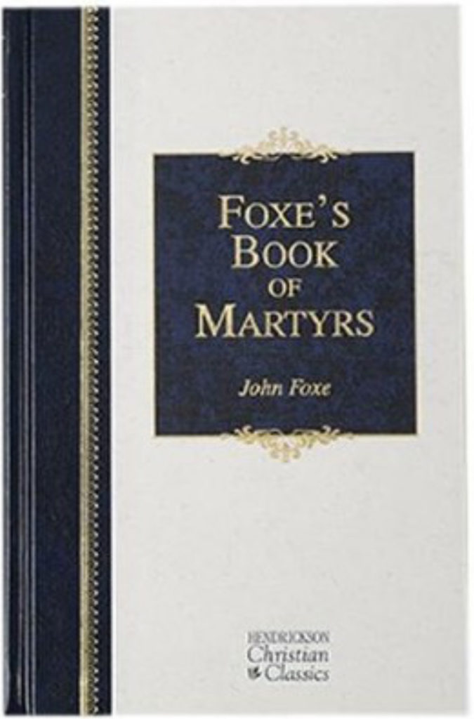 Foxe's Book of Martyrs
