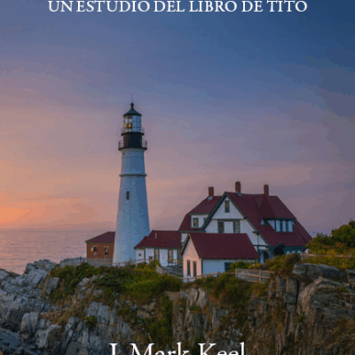 Testimonio - Un estudio del libro de Tito