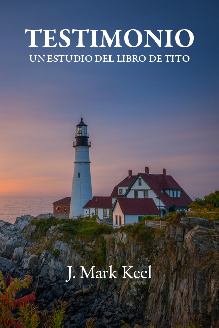 Testimonio - Un estudio del libro de Tito